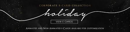 Great cards for birthdays and other special occasions. Custom Corporate Holiday Ecards For Business Email Corporate Animated Christmas Electronic Greeting Cards Custom Animated Holiday E Cards Business Holiday Cards Webbycards