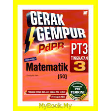 Buku ini menyediakan nota dalam bentuk jadual dan ringkasan yang mudah difahami. Buy Myb Buku Latihan Gerak Gempur Pt3 Tingkatan 3 Matematik Mathematics Dwibahasa Sasbadi Seetracker Malaysia