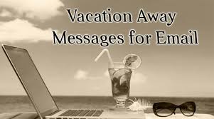 Gmail makes it easy to set up an out of office message. Vacation Away Messages For Email