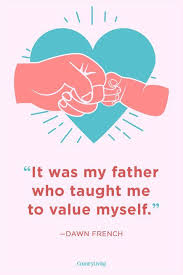 Birthday Quotes For Dad From Daughter 50 Father Daughter Quotes That Will Warm Your Heart Father Quotes Daughter Quotes Father Daughter Quotes