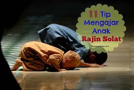  11 Tips Mengajar Anak Rajin Solat Daripada Kecil Gambar Lucu Lucu Rohani