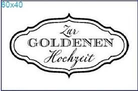 Der fleiß macht gold ; Stempel Zur Goldenen Hochzeit Spruche Schriften Stempel Lablanche Webshop