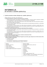 Wniosek o zasiłek opiekuńczy to dokument, którego złożenie jest konieczne do uzyskania wspomnianego świadczenia. Zus Z 15 Inf Informacja Do Wniosku Druk Formularz Online