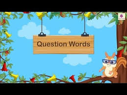 Learn Question Words For Kids Grammar Grade 1 Periwinkle Youtube Grammar For Kids Verbs For Kids English Grammar For Kids