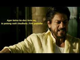 Raees Shah Rukh Khan Dialogues Raees Trailer Shahrukh Dialogue The Ultimate India Youtube Aur haar kar jeetne waale ko baazigar kehte hai.