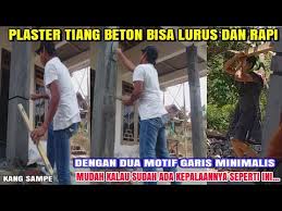 Pilar rumah motif garis lurus : Cara Plaster Tiang Beton Yang Sudah Ada Kepalaannya Motif Dua Garis Minimalis Youtube