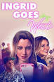 Ingrid Goes West