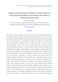 Mereka masih lagi mentah dalam mengenal baik buruk sesuatu perbuatan dan perlu dibimbing dengan penuh teliti agar mereka dapat melangkah kedunia ini dengan penuh cermat lagi bijaksana. Pdf Mahkamah Jenayah Khas Pendekatan Inovatif Dalam Menangani Jenayah Kesalahan Kesalahan Seksual Terhadap Kanak Kanak