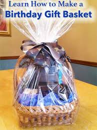 Birthday Gift Basket Ideas For Women How To Make A Birthday Gift Basket Gift Baskets Birthday Gift Baskets Best Gift Baskets