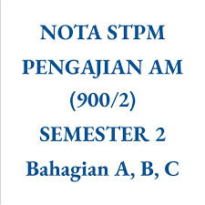 Nota, pengajian am, penggal 3. Nota Stpm Pengajian Am Penggal 2 Sem 2 Shopee Malaysia