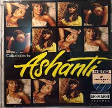ashanti collectables by ashanti 2005