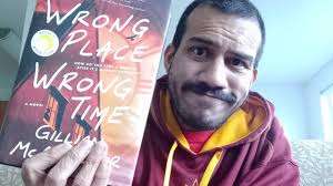 Wrong Place Wrong Time (Spoilers) Book Review