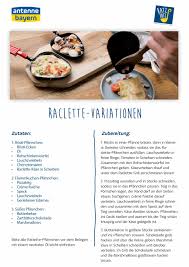 Ratz Fatz Raclette Variationen Antenne Bayern Raclette Ideen Furs Pfannchen Lebensmittel Essen Rezepte