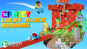 I'm having a hard time with minecraft. Crazy Lucky Block Bed Wars By Dodo Studios Mcstore