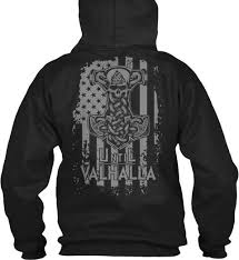 Viking Until Valhalla Black Sweatshirt Back Black Sweatshirts Shirt Online Until Valhalla