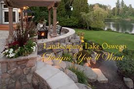 Garden bar offers several options to satisfy your cravings, including their appetizing salad 綾s 綾! Landscaping Lake Oswego Designs You Ll Want Paradise Restored Landscaping