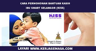 Program ini bertujuan mengurangkan beban kos sara hidup menerusi bantuan kewangan rm200 sebulan bagi. Permohonan Bantuan Kiss 2020 Kasih Ibu Smart Selangor 2020 Kerjasemasa