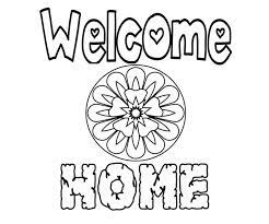 There are tons of great resources for free printable color pages online. Welcome Home 1 Coloring Page Free Printable Coloring Pages For Kids