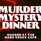 Murder Mystery Dinner: Murder at the Hard Knock Cafe event image