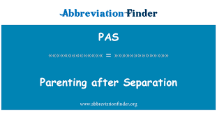 Becoming a parent enters you into a completely new and sometimes overwhelming world. Pas Definition Parenting After Separation Abbreviation Finder