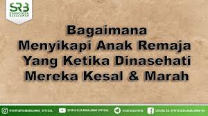 Check spelling or type a new query. Bagaimana Menyikapi Anak Remaja Yang Ketika Dinasehati Mereka Kesal Marah Youtube