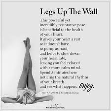 Legs Up The Wall Legs Up The Wall Health And Wellness Quotes Yoga Fitness Inspiration