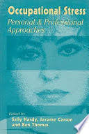 Occupational Stress: Personal and Professional Approaches
