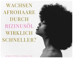 Aber die qualität und der effekt sind angenehm überraschend. Wachsen Afrohaare Durch Rizinusol Wirklich Schneller