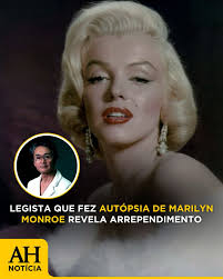Thomas Noguchi, o legista que conduziu a autópsia da icônica atriz Marilyn  Monroe, revelou recentemente seu arrependimento em relação à análise que  fez sobre a causa da morte da artista. O médico,