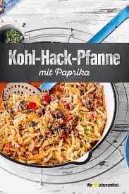 Kohl Hack Pfanne Rezept Edeka Rezept Rezepte Fleisch Gerichte Hack Pfanne