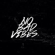 No Bad Vibes Jokes Quotes Vibes Black Aesthetic Wallpaper