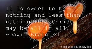 David Brainerd quotes: top famous quotes and sayings from David ... via Relatably.com