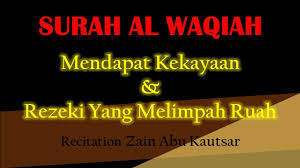 Surah Al Waqiah Rumi Mendapat Rezeki Kesenangan Kecantikan Youtube