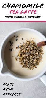 The Best Chamomile Tea Latte Oh How Civilized Herbal Teas Recipes Herbal Tea Benefits Tea Latte