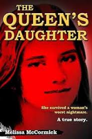 The Queen's Daughter: Melissa McCormick: 9780978440824: Amazon.com: Books