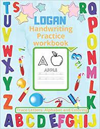 Buzzfeed staff keep up with the latest daily buzz with the buzzfeed daily newsletter! Logan Handwriting Practice Workbook Personalized Name Trace Letters Alphabet And Coloring Homeschooling Worksheets Book Activities For Kids Ages 3 5 80 Pages Large Size 8 5x11 Ob Notebook Meaningful Journal 9798604687994 Amazon Com Books
