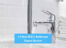 Additionally they are accompanied with a free 10 year guarantee. 13 Best Ikea Bathroom Faucet Review 2021 Ikea Product Reviews