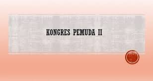 Tujuan Diselenggarakan Kongres Pemuda Ii Pada Tahun 1928 Sejarah Hisham Id