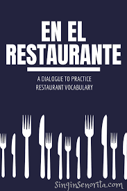 students will have fun practicing their restaurant vocabulary in this restaurant dialogue en el restaurante contains blank for group activities skits studen