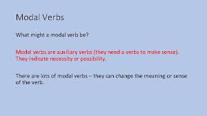 Maybe you would like to learn more about one of these? L P To Understand Apply Modal Verbs Week