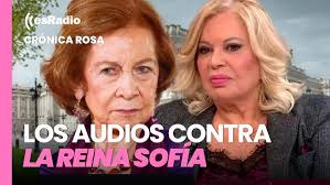 Crónica Rosa: Los audios de Bárbara Rey, ahora contra la Reina Sofía