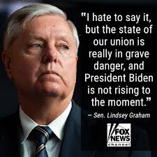WE'RE 'NOT GOOD': Sen. Lindsey Graham slams President Biden's State of the  Union address, says his policies are 'not working' for Americans.