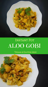 Healthy and delicious cauliflower stir fry! A Healthy Delicious Potato And Cauliflower Stirfry Made In The Instant Pot So Easy And Quick Takes Jus Aloo Gobi Indian Food Recipes Instant Pot Recipes