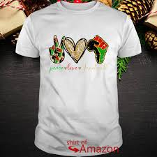 Hot promotions in juneteenth shirts on aliexpress: Peace Love Juneteenth Shirt Hoodie Sweater Ladies Tee And Tank Top