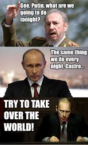 If you block vladimir putin from being in the shot then you win a. Castro And The Put Vladimir Putin Know Your Meme
