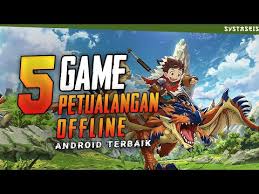 Hallo sob, berbicara tentang petualangan, petualangan send. 5 Game Petualangan Offline Terbaik Dan Seru Di Android By Systaseis Games