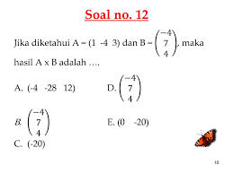 Buatlah semua pasangan berurutan dari himpunan a ke himpunan b yang membentuk fungsi. Uji Kompetensi Matriks Ppt Download