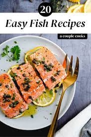 25 Easy Fish Recipes A Couple Cooks Recipe Easy Fish Recipes Recipes Tuna Recipes Healthy Dinners