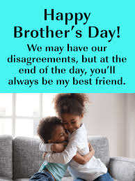 Brother's day is celebrated each year on may 24 in india. National Brother S Day Cards 2021 Happy National Brother S Day Greetings 2021 Birthday Greeting Cards By Davia Free Ecards