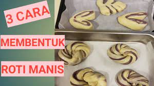 Panduan lengkap cara membuat kue dari a sampai z yang membuat anda dapat membuat beragam kue hingga dapat menjualnya. 3 Cara Membentuk Roti Manis Youtube